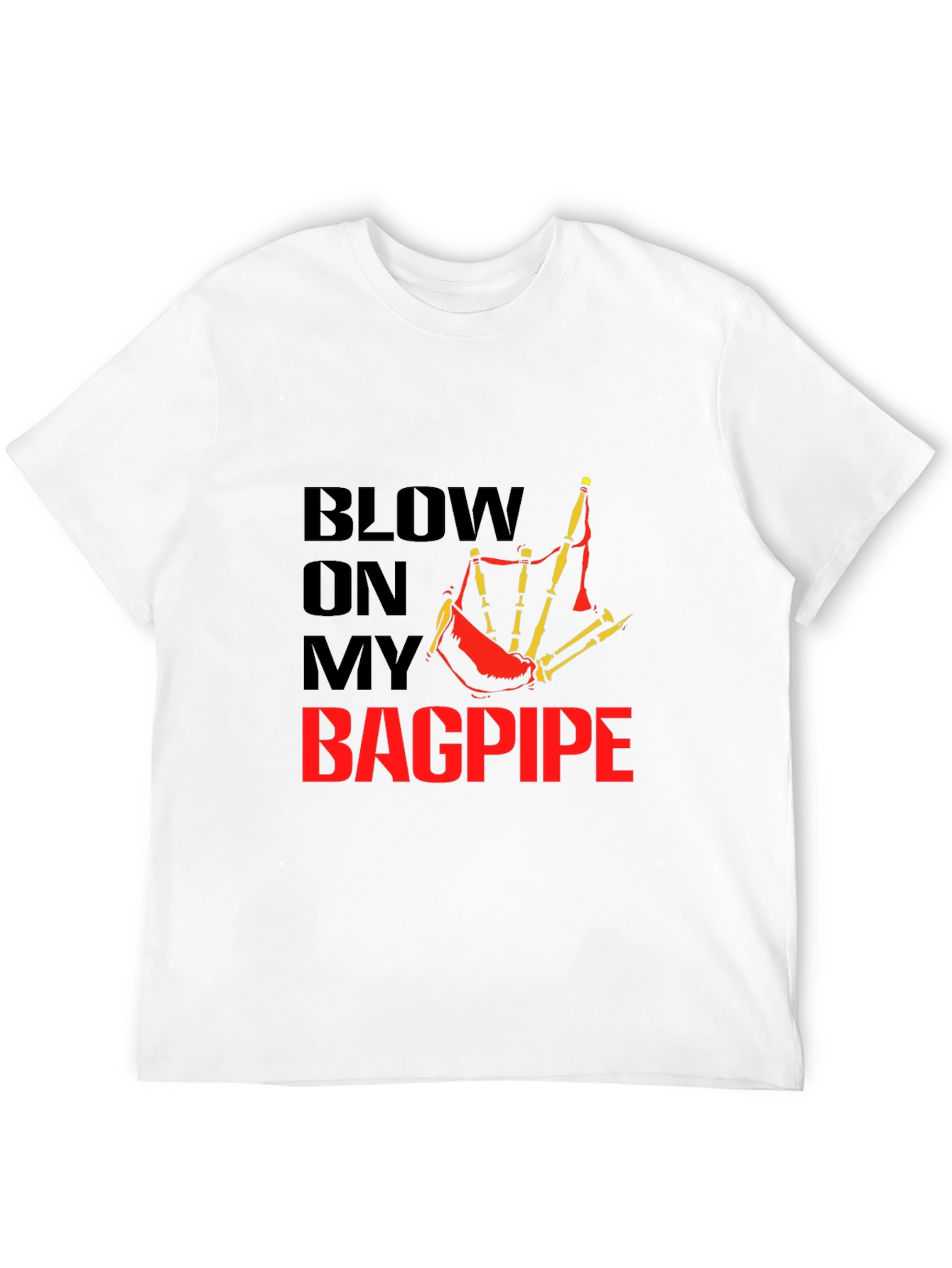 Blow On My Bagpipe T-Shirt - Black