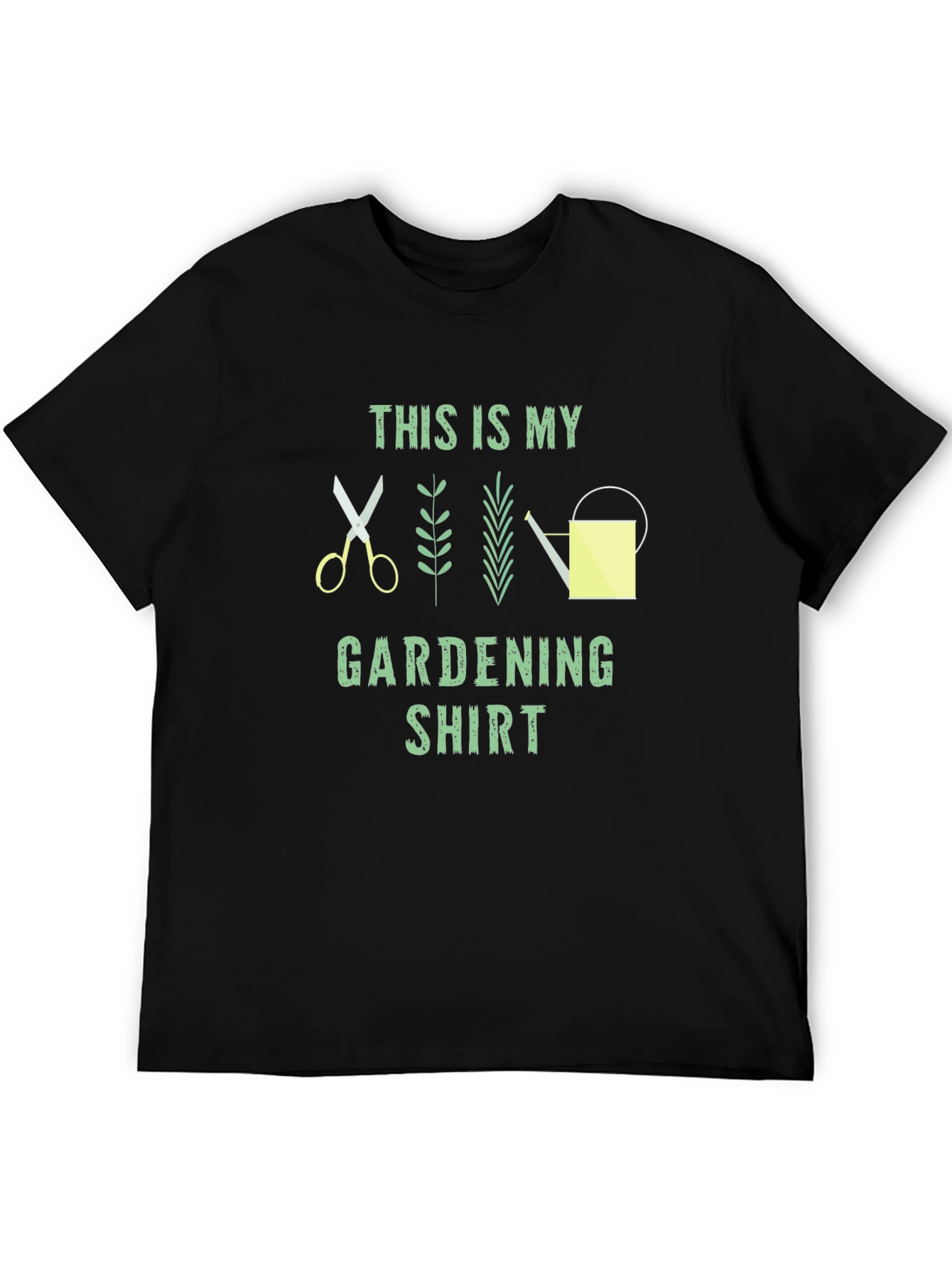Gardening Shirt - This Is My Gardening Shirt