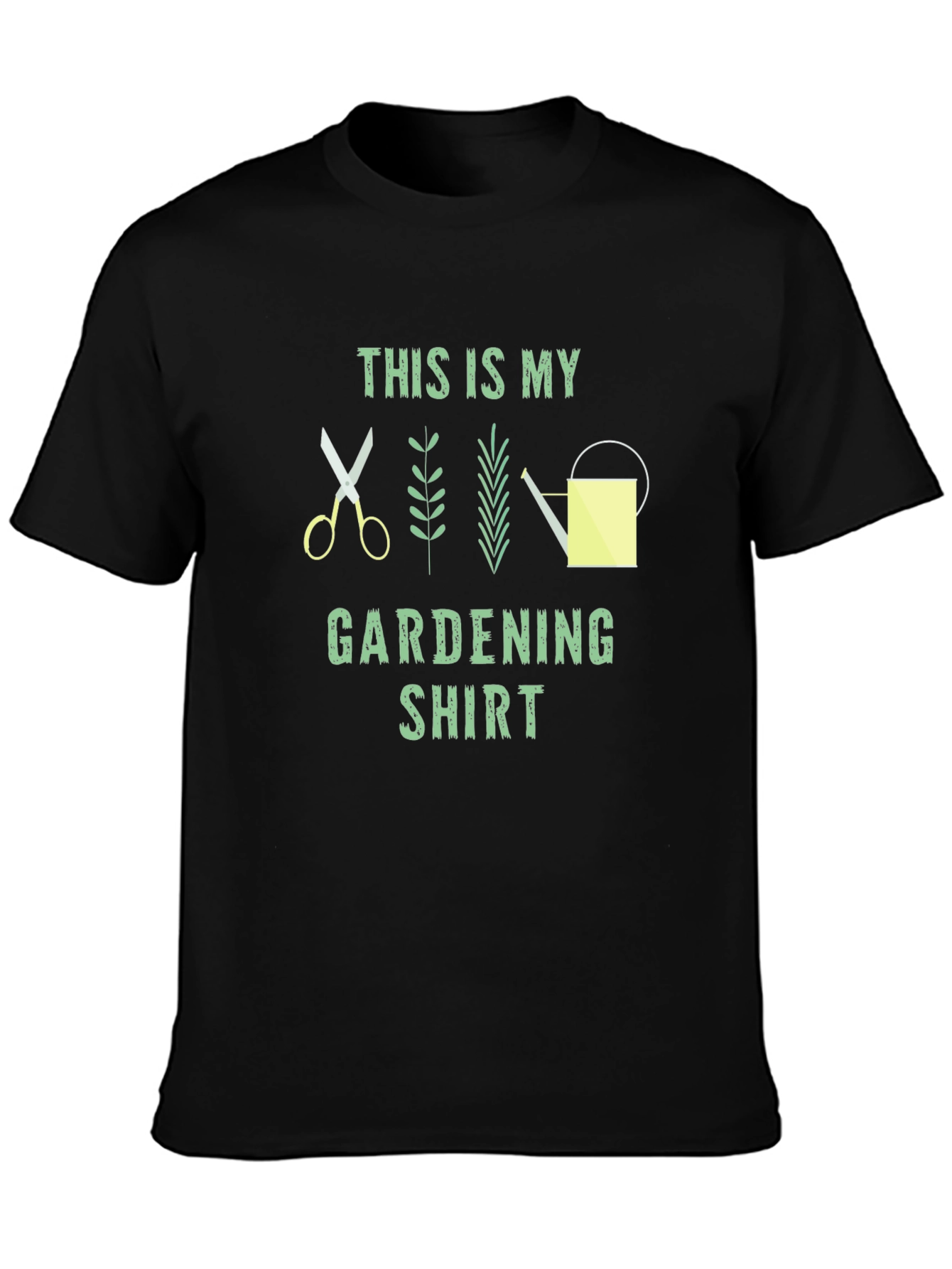 Gardening Shirt - This Is My Gardening Shirt
