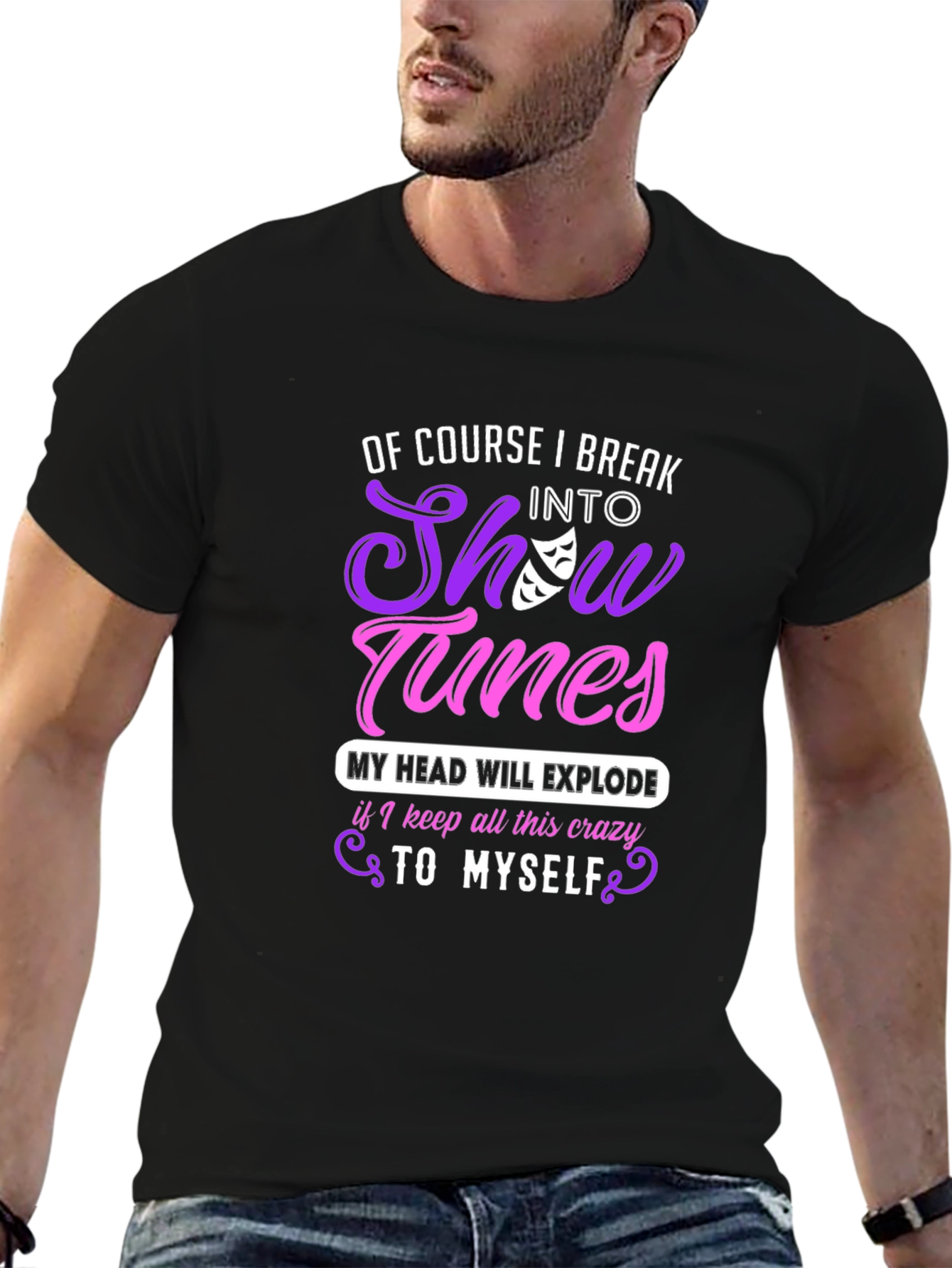 Show Tunes T-Shirt - Theater Lover Gift