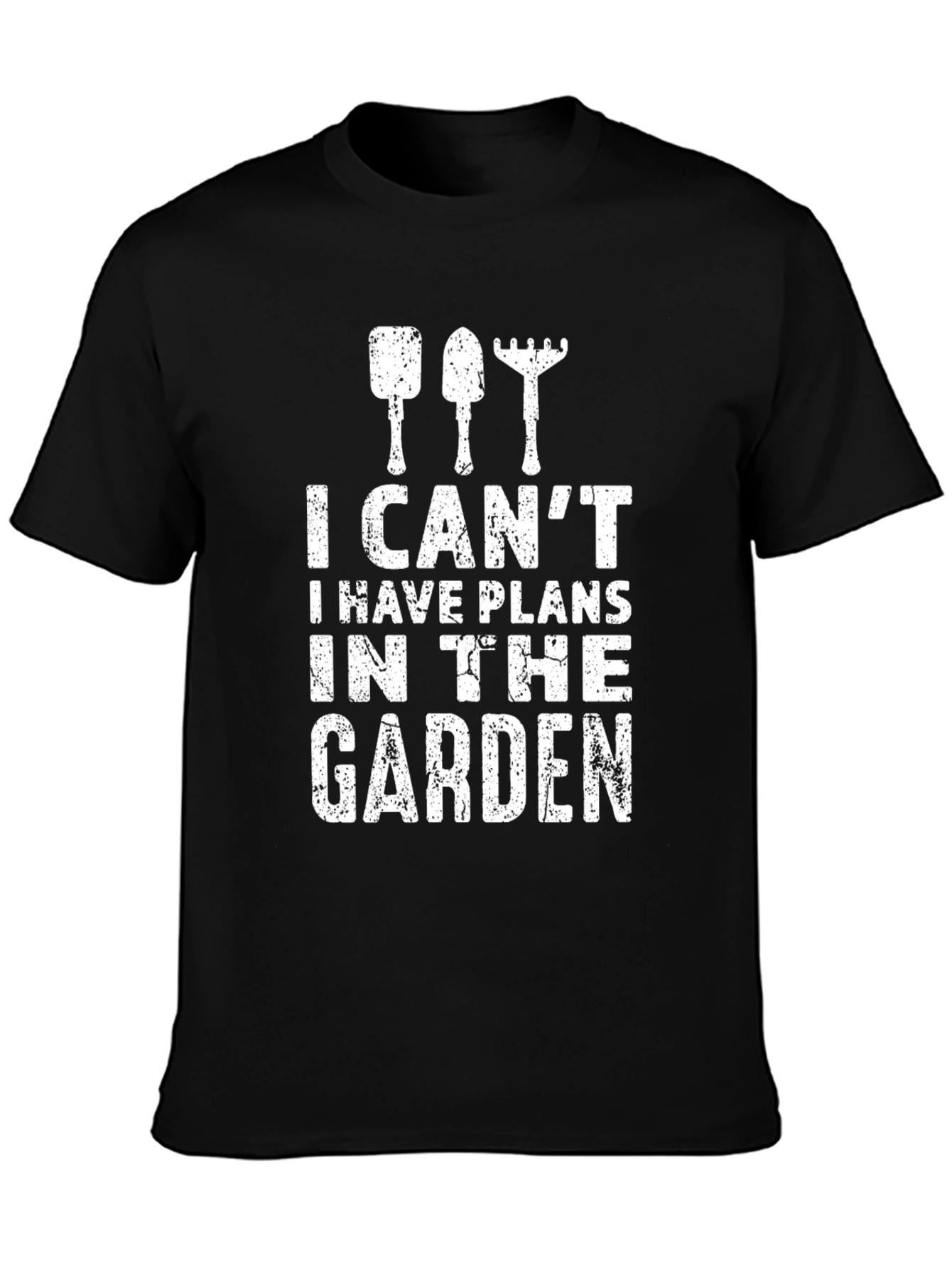 Gardener T-Shirt: I Have Plans in the Garden
