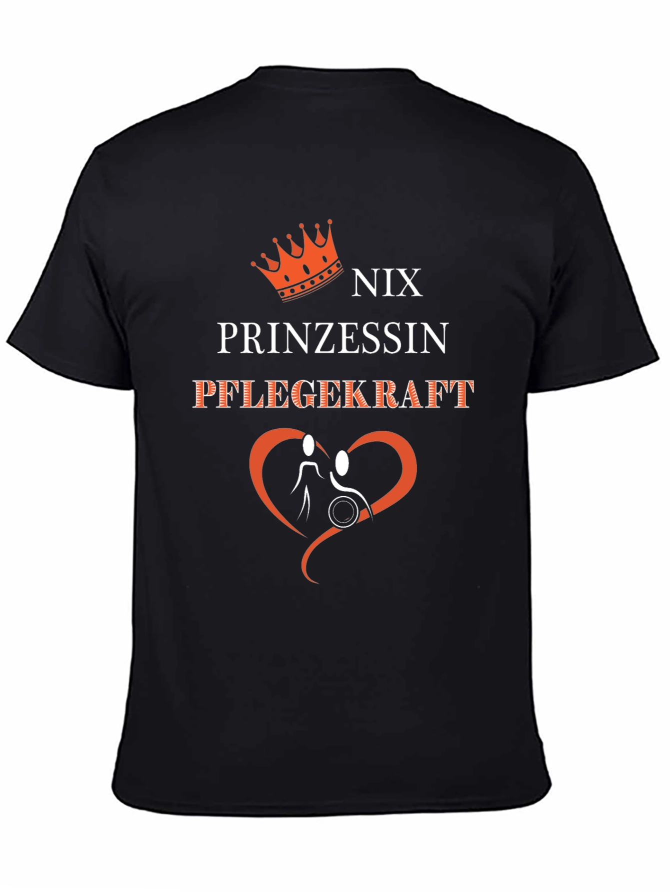 Nix Prinzessin Pflegekraft Graphic T-Shirt
