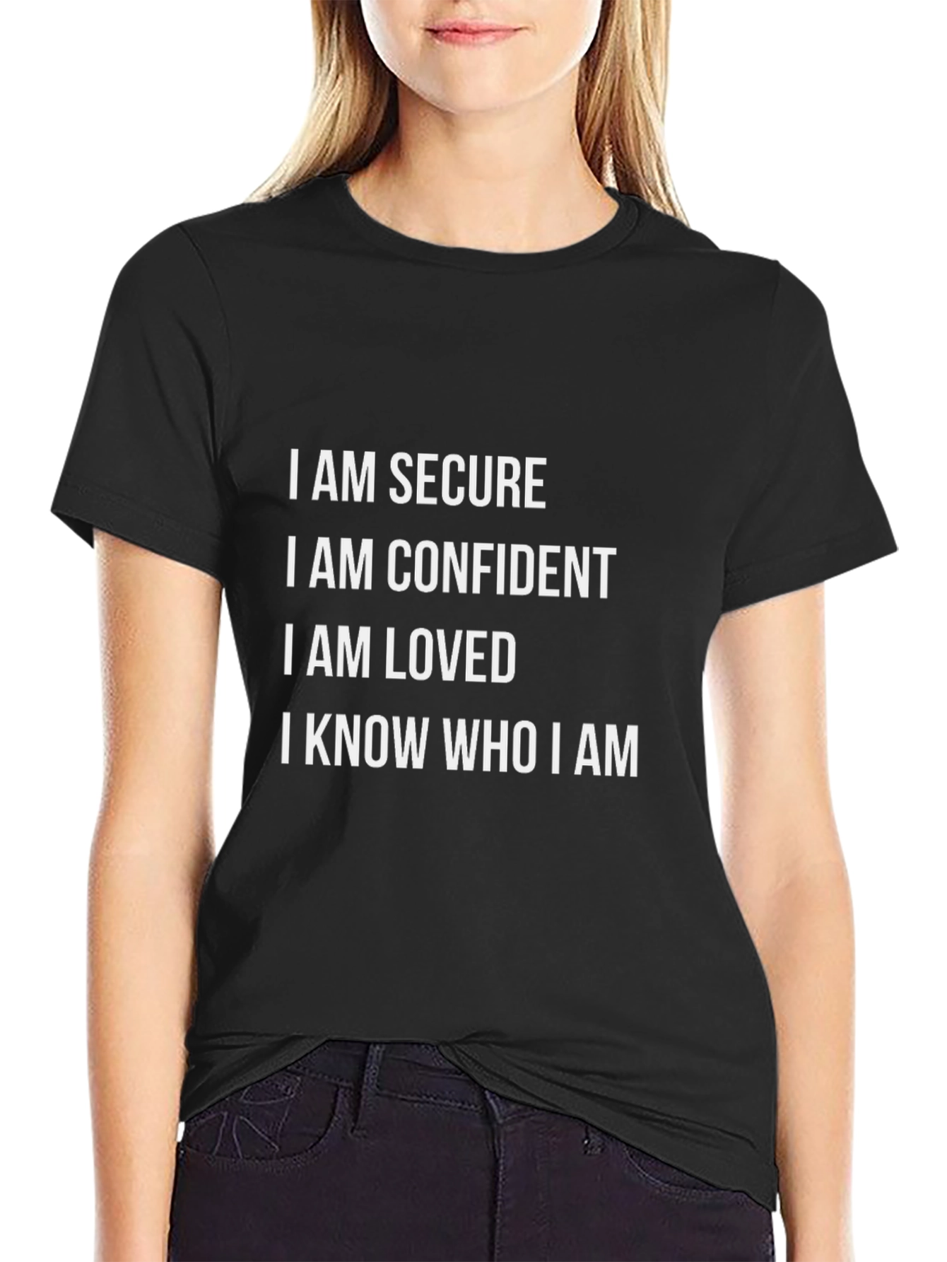 Affirmation T-Shirt: I Am Secure Confident Loved