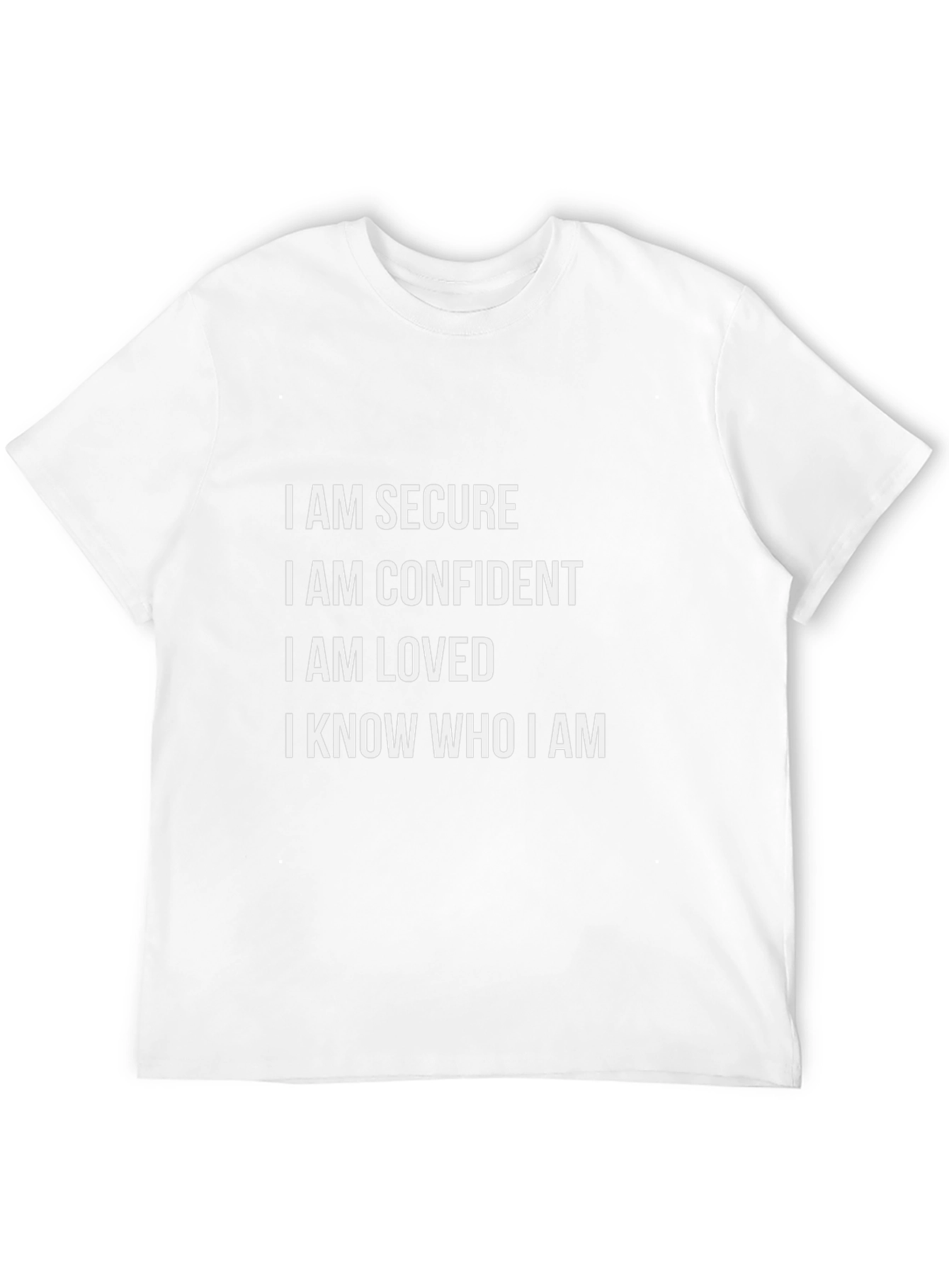 Affirmation T-Shirt: I Am Secure Confident Loved