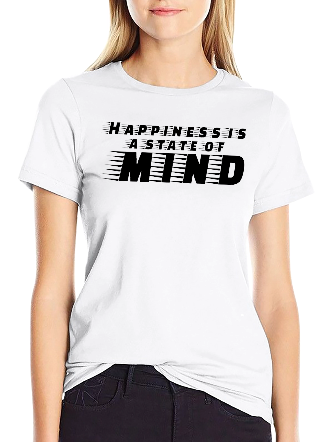 Happiness Is A State Of Mind T-Shirt