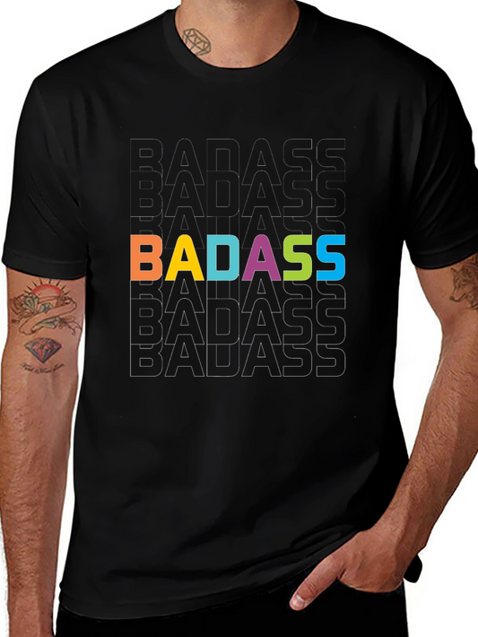 Badass Statement T-Shirt - Bold Graphic Tee