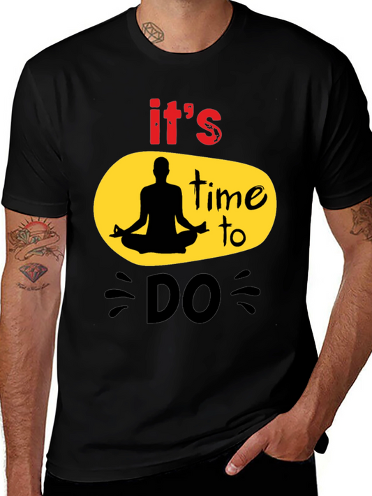Its Time to DO T-Shirt