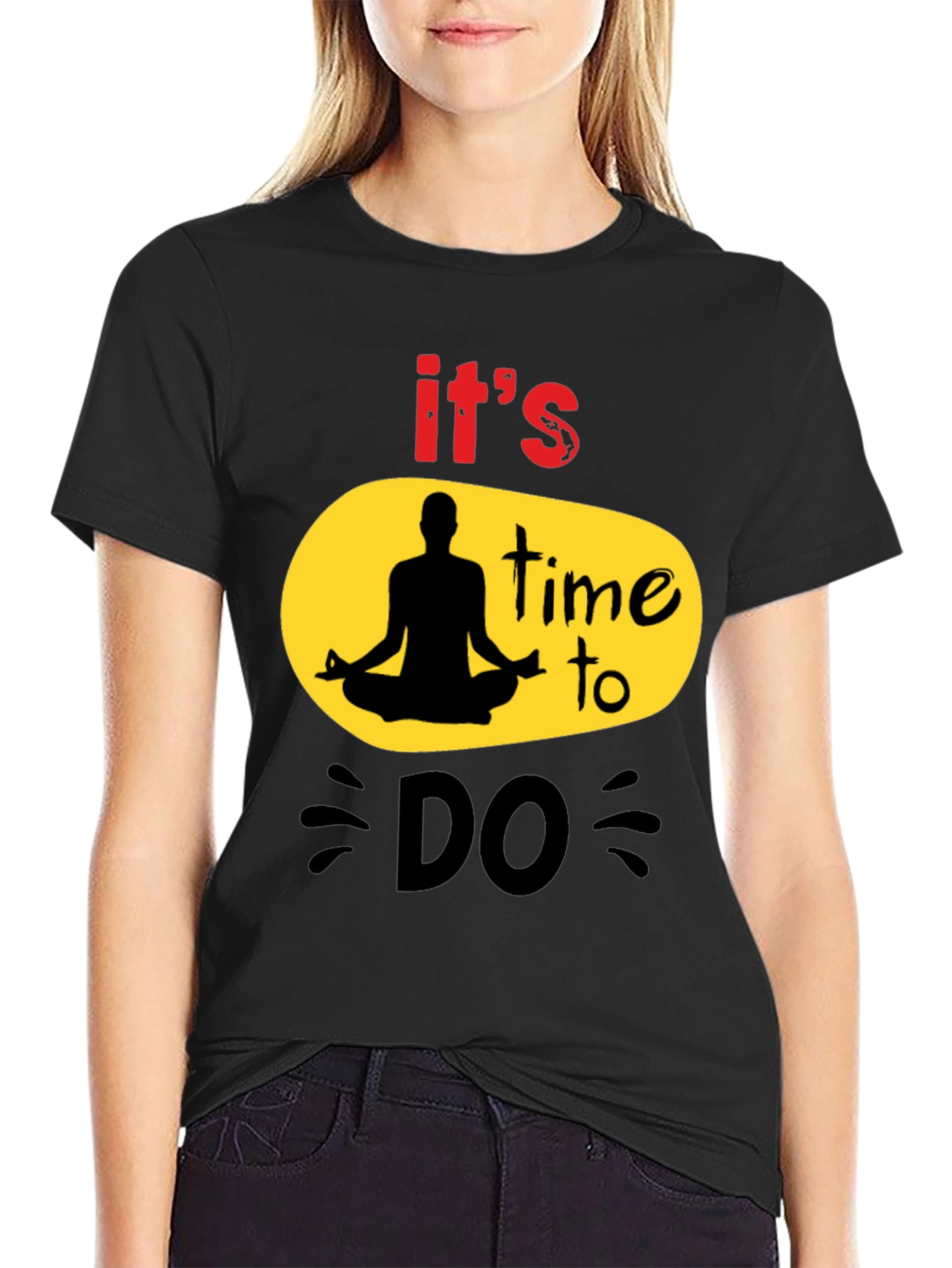 Its Time to DO T-Shirt