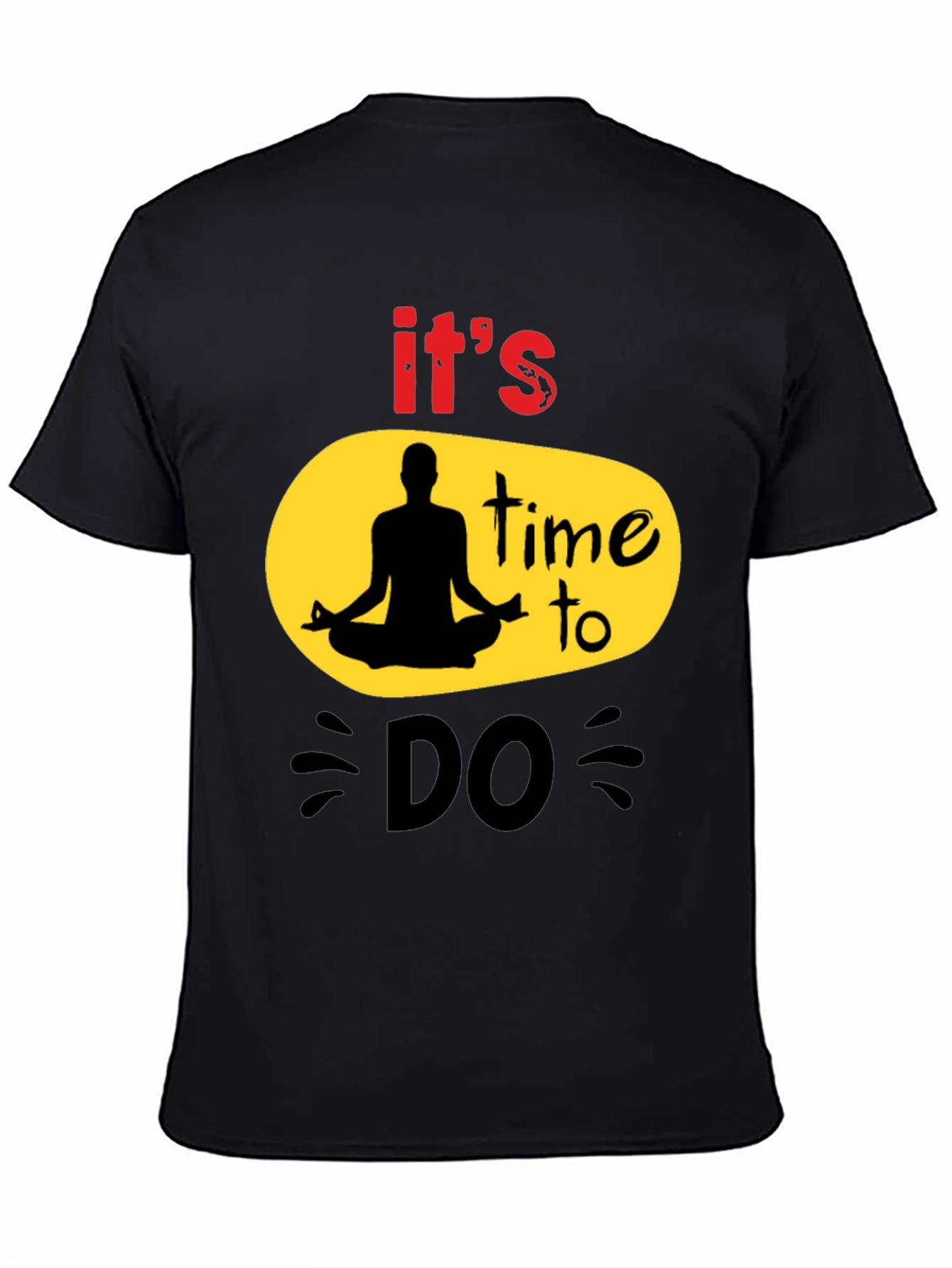 Its Time to DO T-Shirt