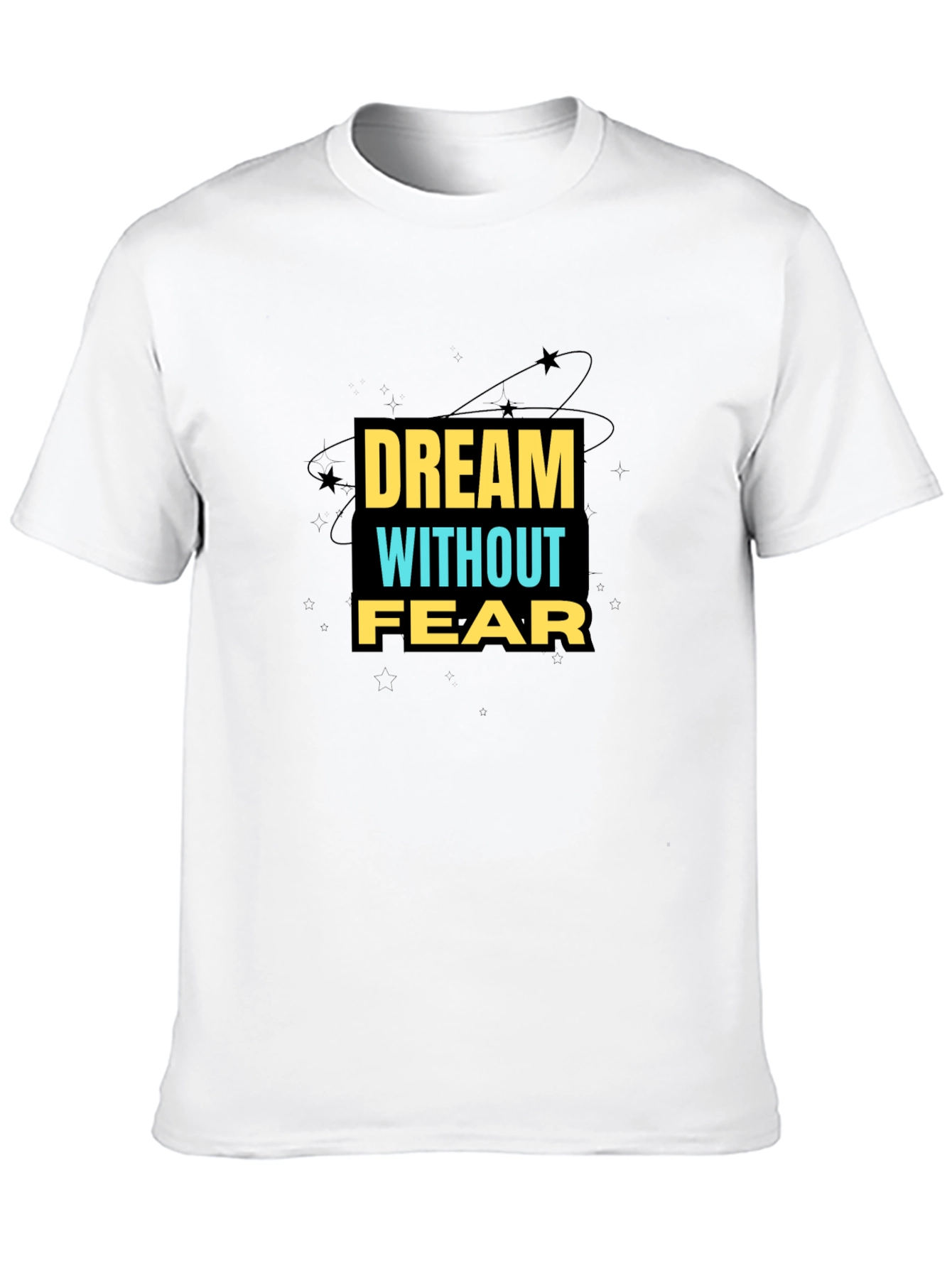 Dream Without Fear Graphic Tee