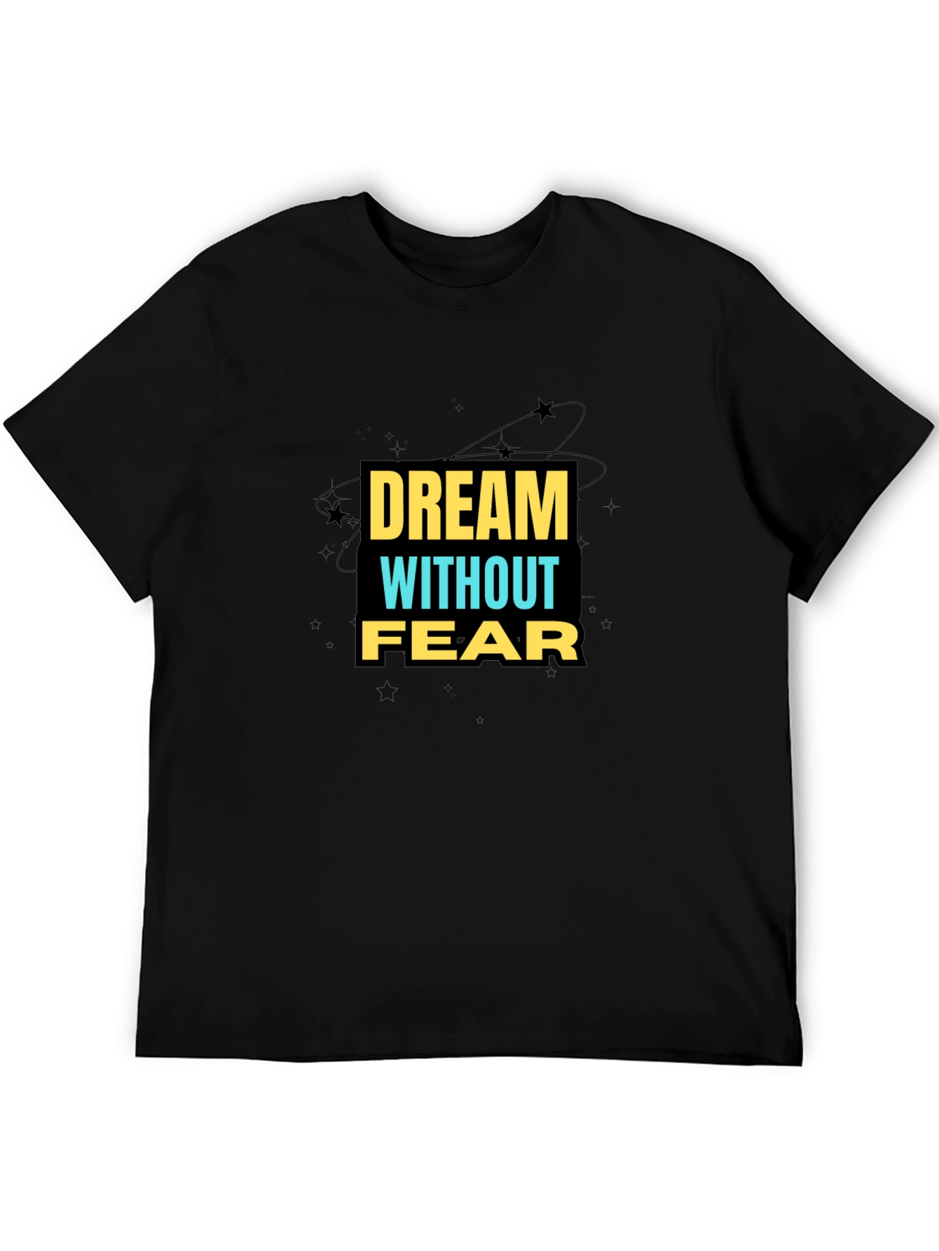 Dream Without Fear Graphic Tee