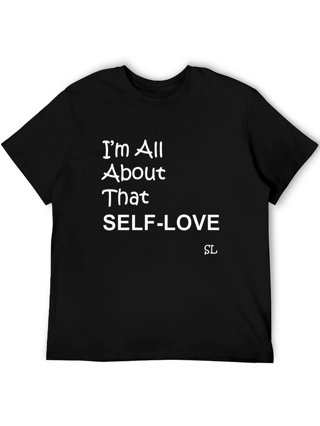Self-Love Statement T-Shirt