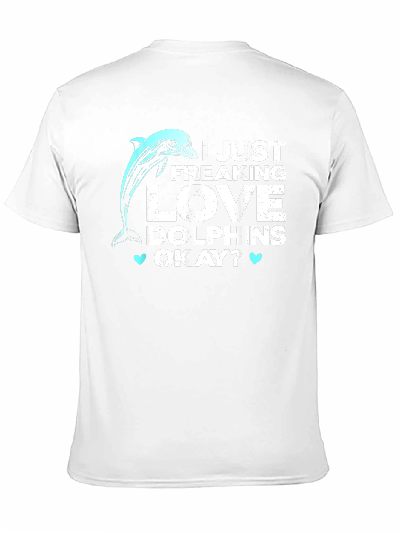I Love Dolphins T-Shirt - Funny Graphic Tee