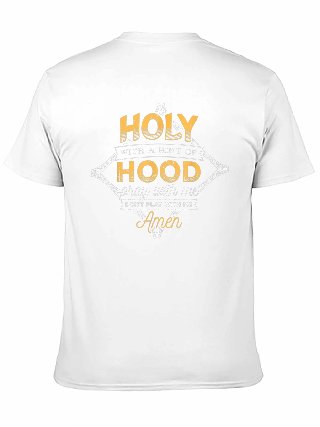 Holy with a Hint of Hood Graphic T-Shirt