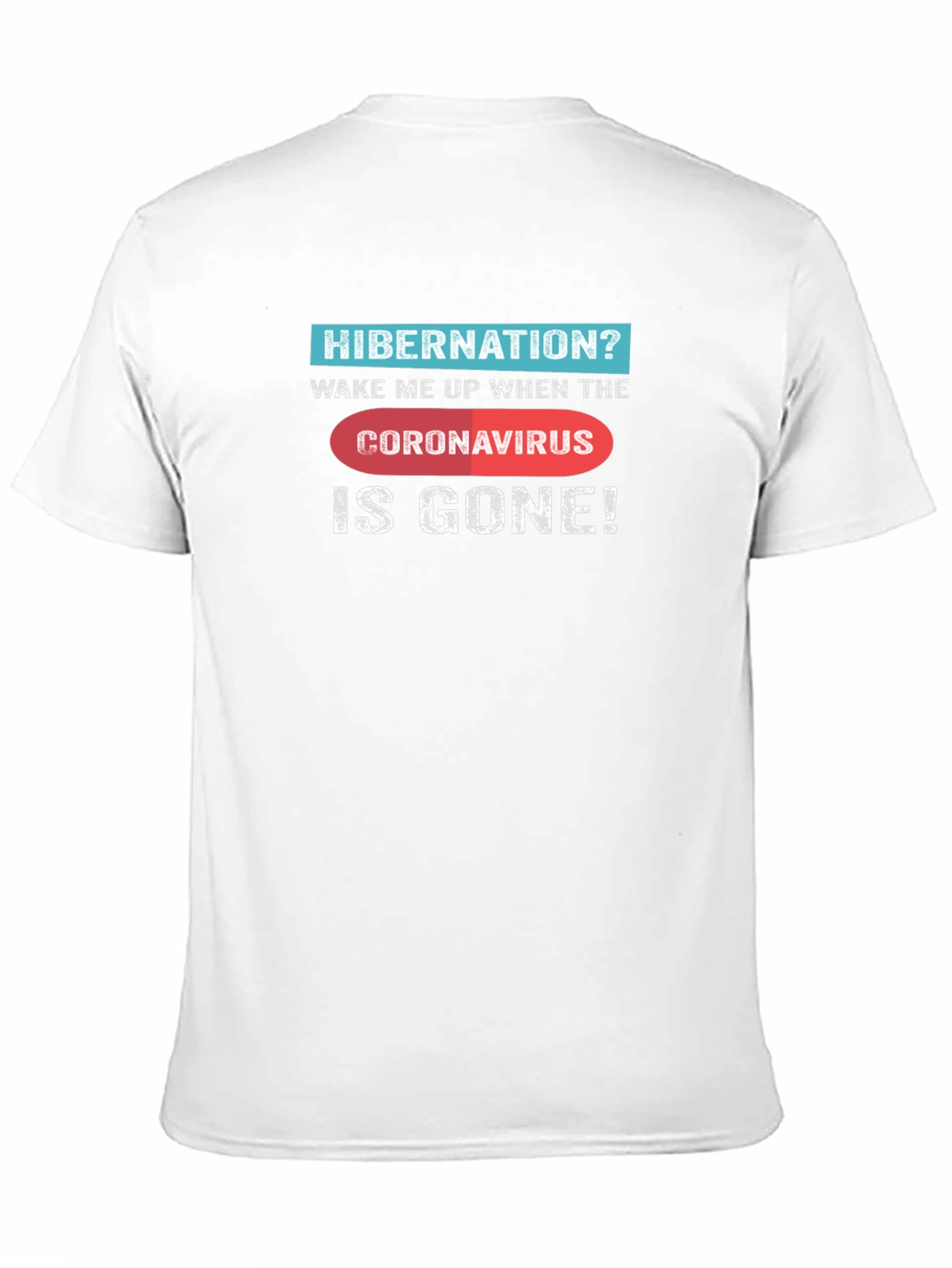 Hibernation Coronavirus Novelty Graphic Tee