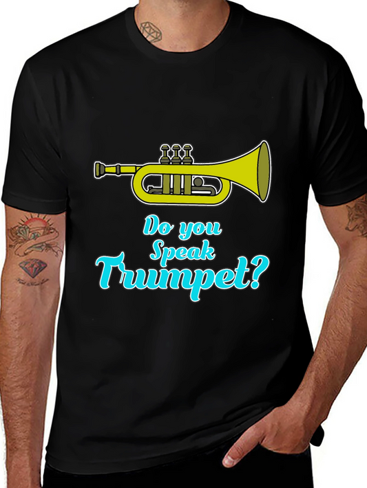 Do You Speak Trumpet? Black T-Shirt