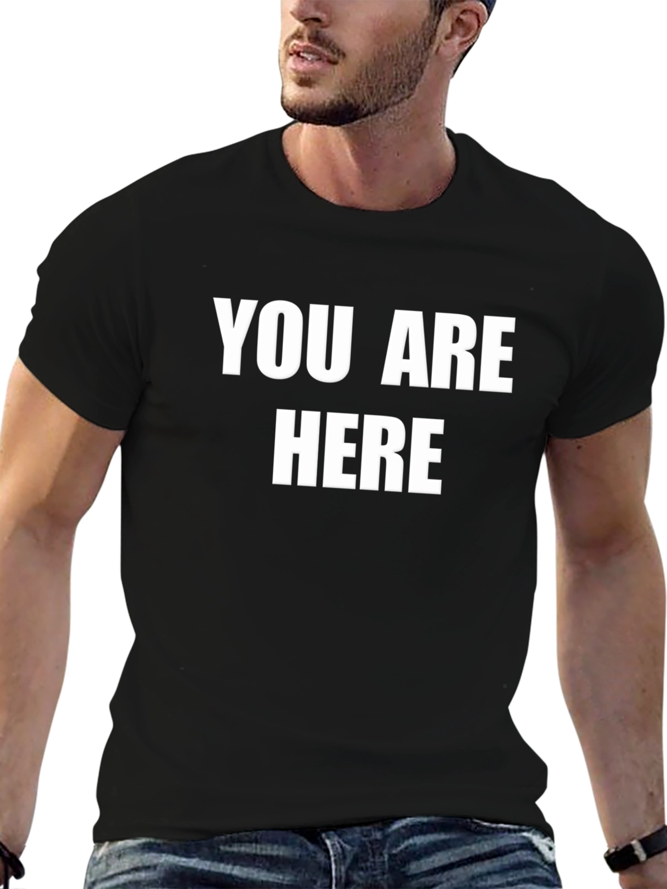 You Are Here Graphic T-Shirt - Comfy & Stylish!