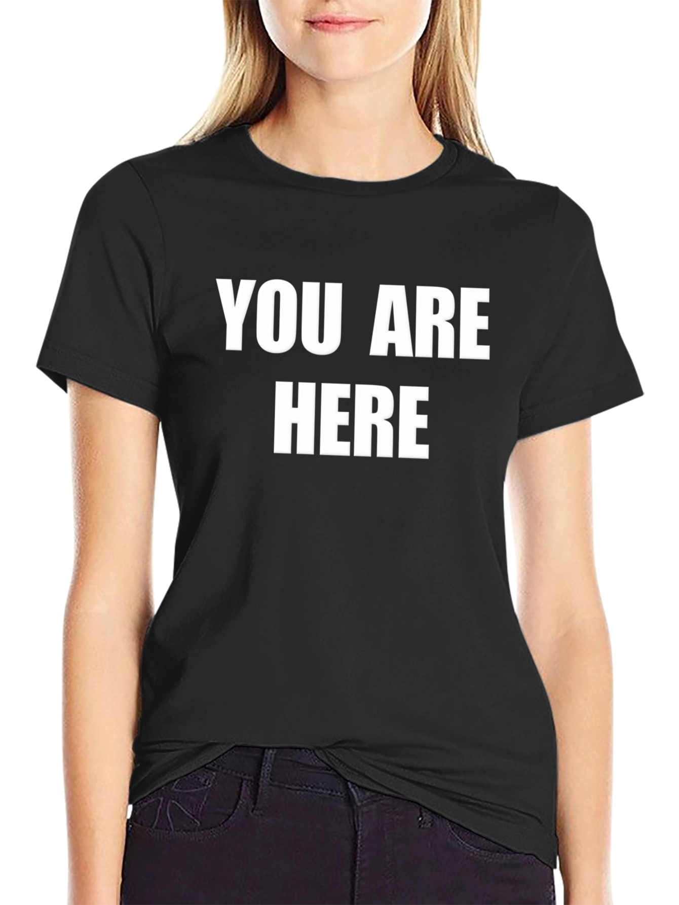 You Are Here Graphic T-Shirt - Comfy & Stylish!