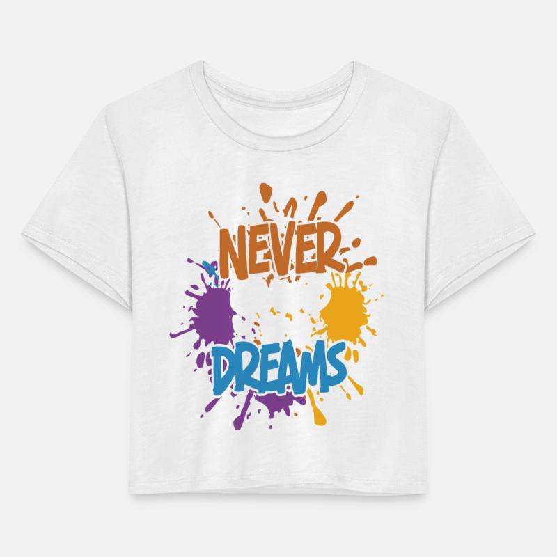 Never give up your dreams