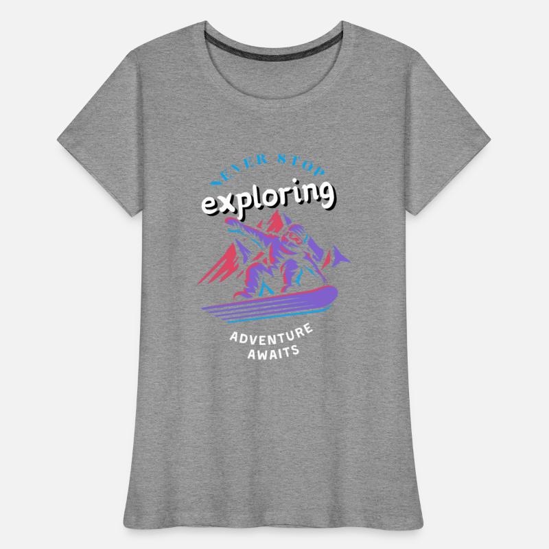 Never Stop Exploring Adventure Awaits