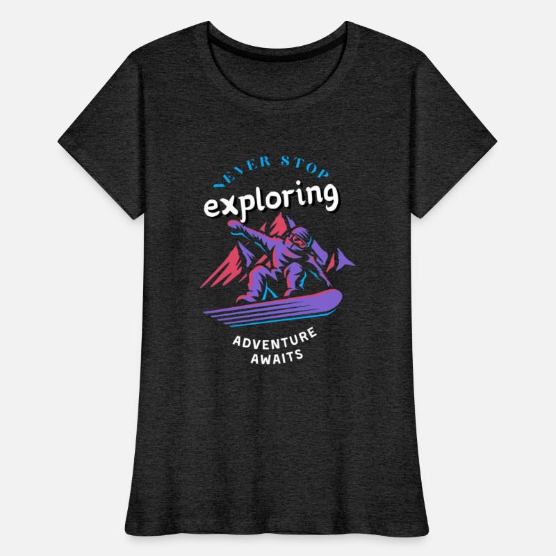 Never Stop Exploring Adventure Awaits