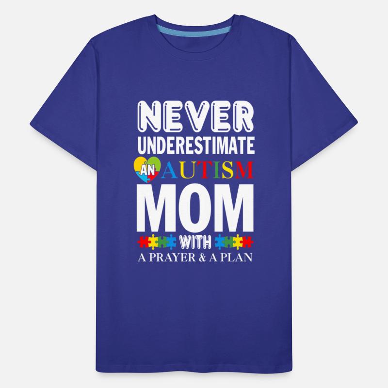 Never Underestimate An Autism Mom