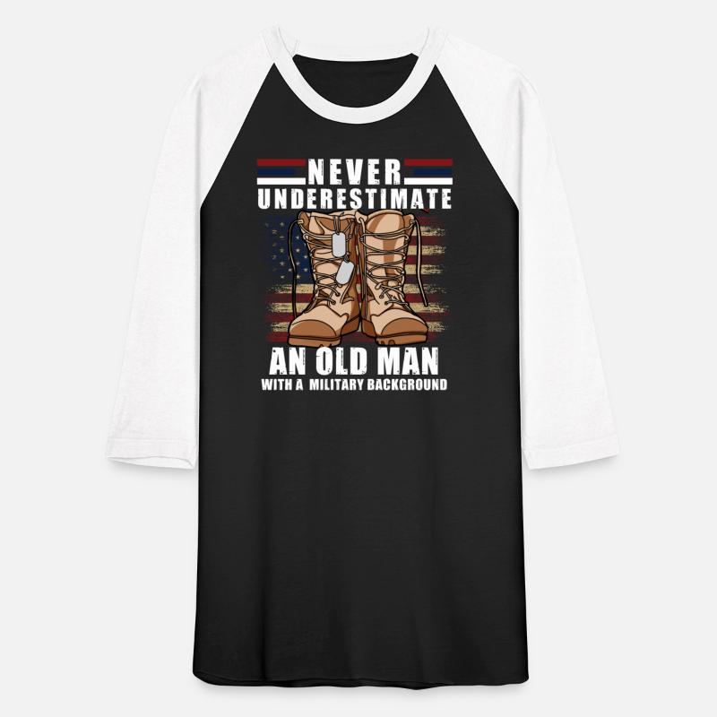 Never Underestimate An Old Man with A Military