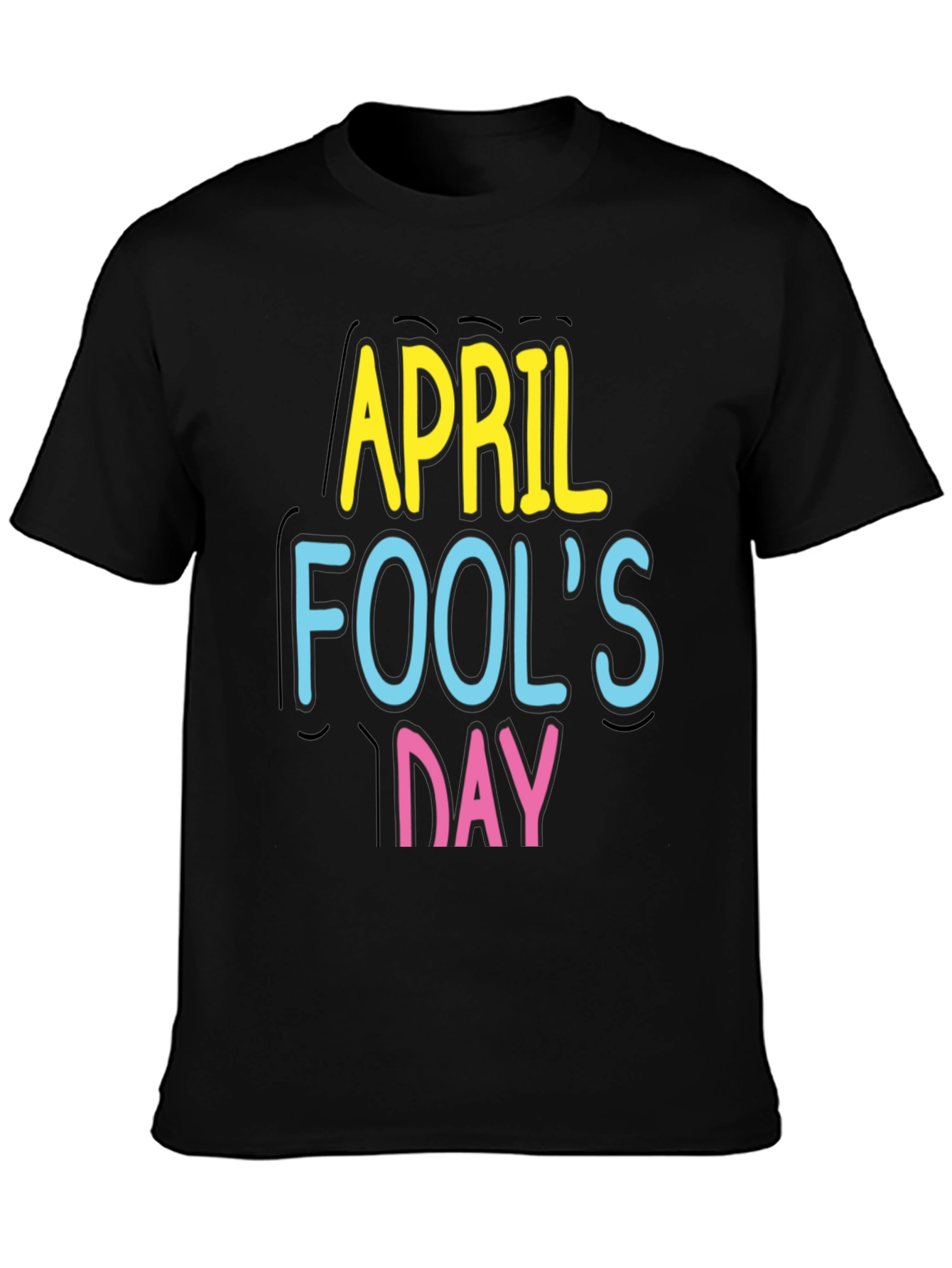 April Fools Day Black Tee Shirt