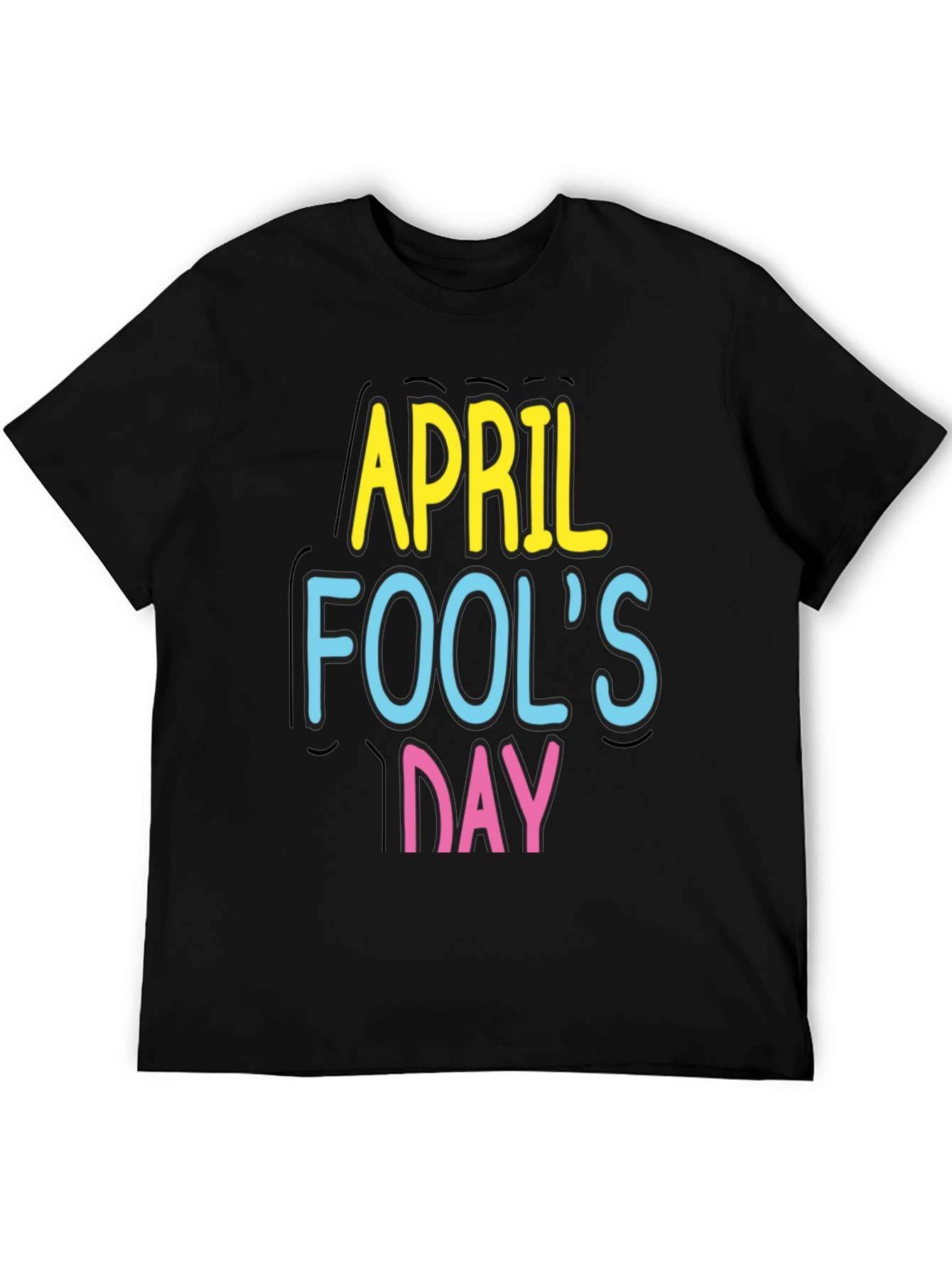 April Fools Day Black Tee Shirt