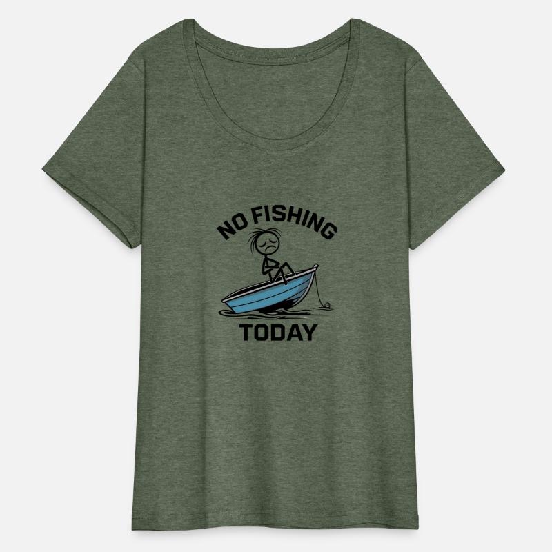 No Fishing Today Funny