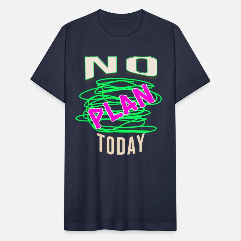 no plan today no idea idealess headless planless