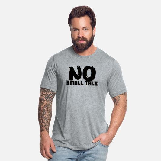 No Small Talk Statement Tee for Introverts