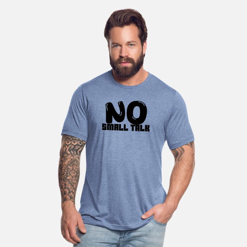 No Small Talk Statement Tee for Introverts