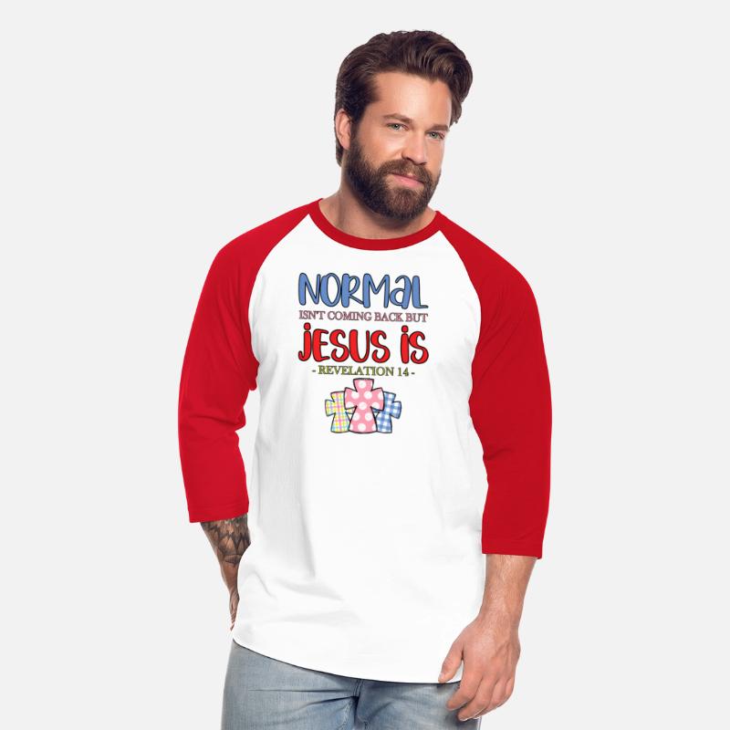 Normal Isn'T Coming Back But Jesus Is Revelation 1
