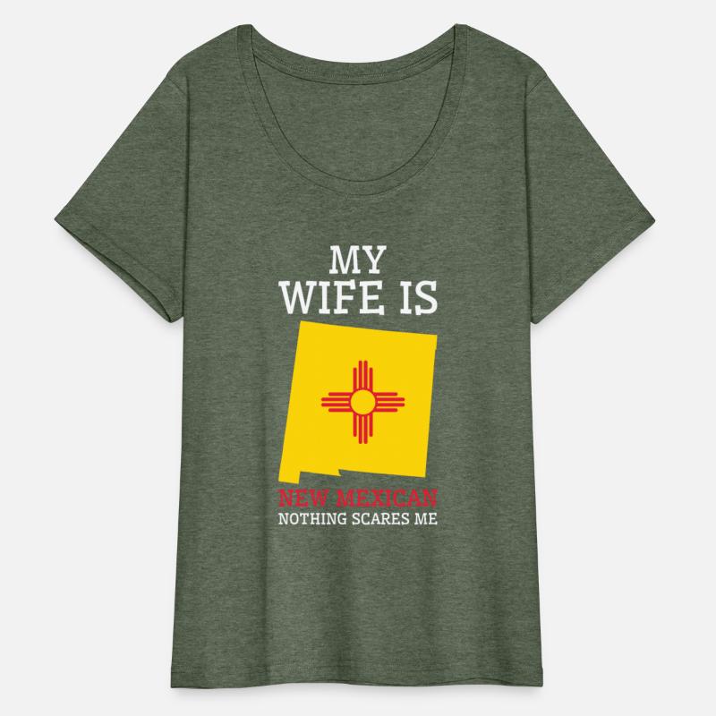 Nothing Scares Me New Mexican Wife New Mexico