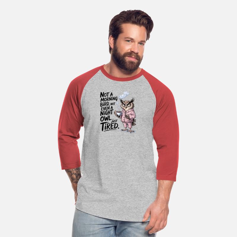 Now A Morning Owl Funny Shirt