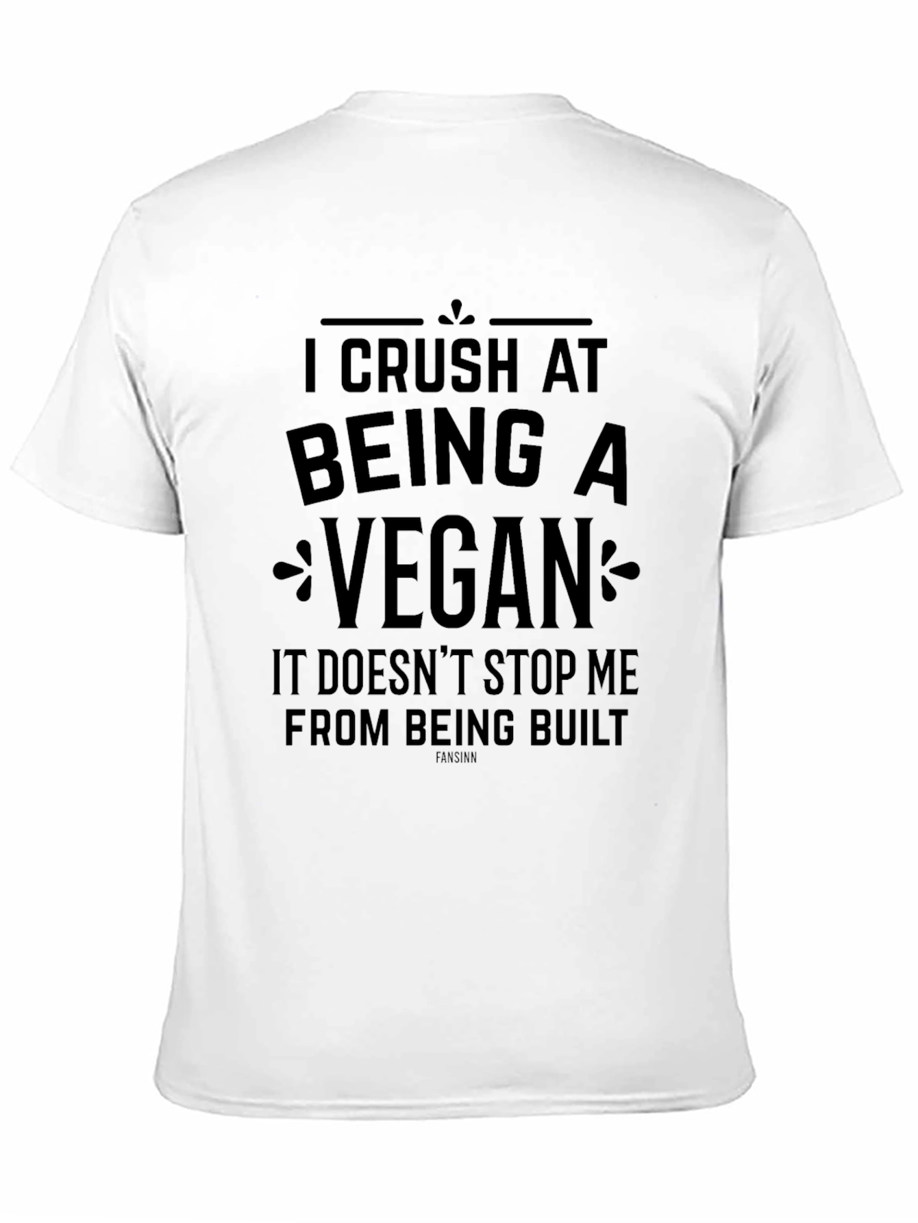 I Crush At Being A Vegan Graphic T-Shirt