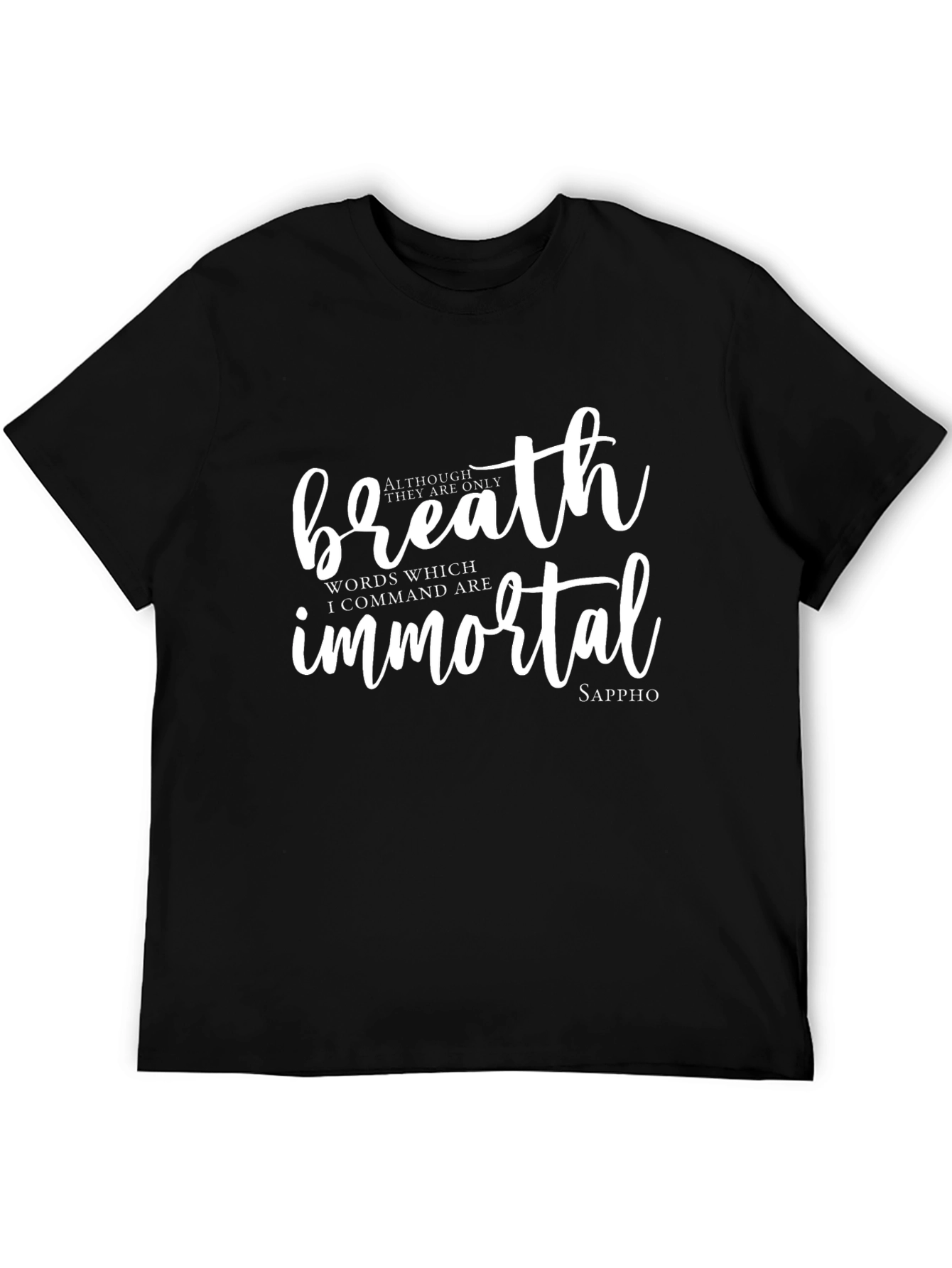 Breath Immortal Tee - Sappho Quote Shirt