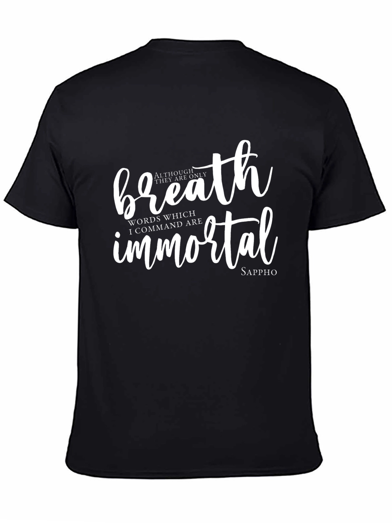 Breath Immortal Tee - Sappho Quote Shirt