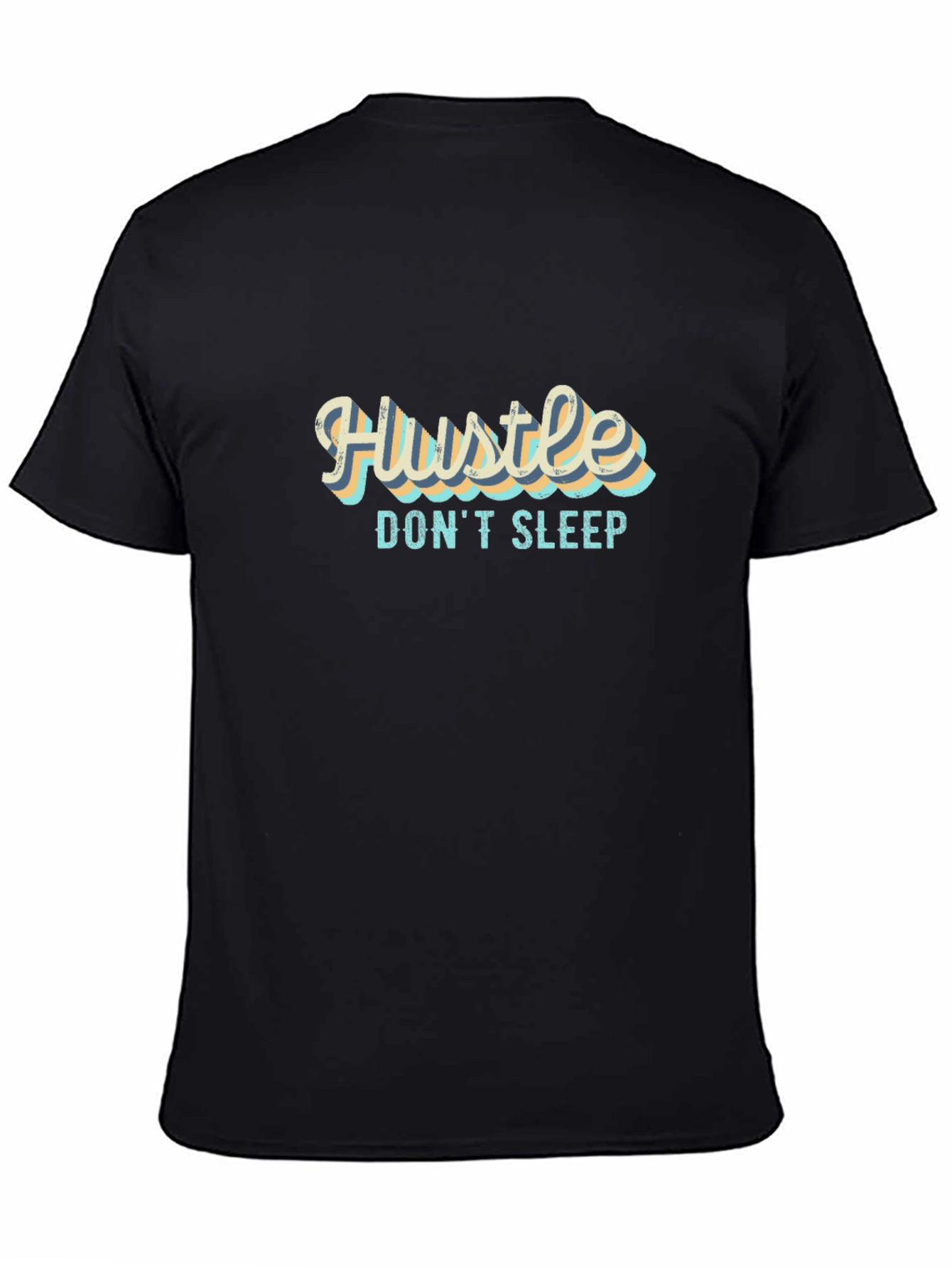 Hustle Dont Sleep Black Graphic T-Shirt
