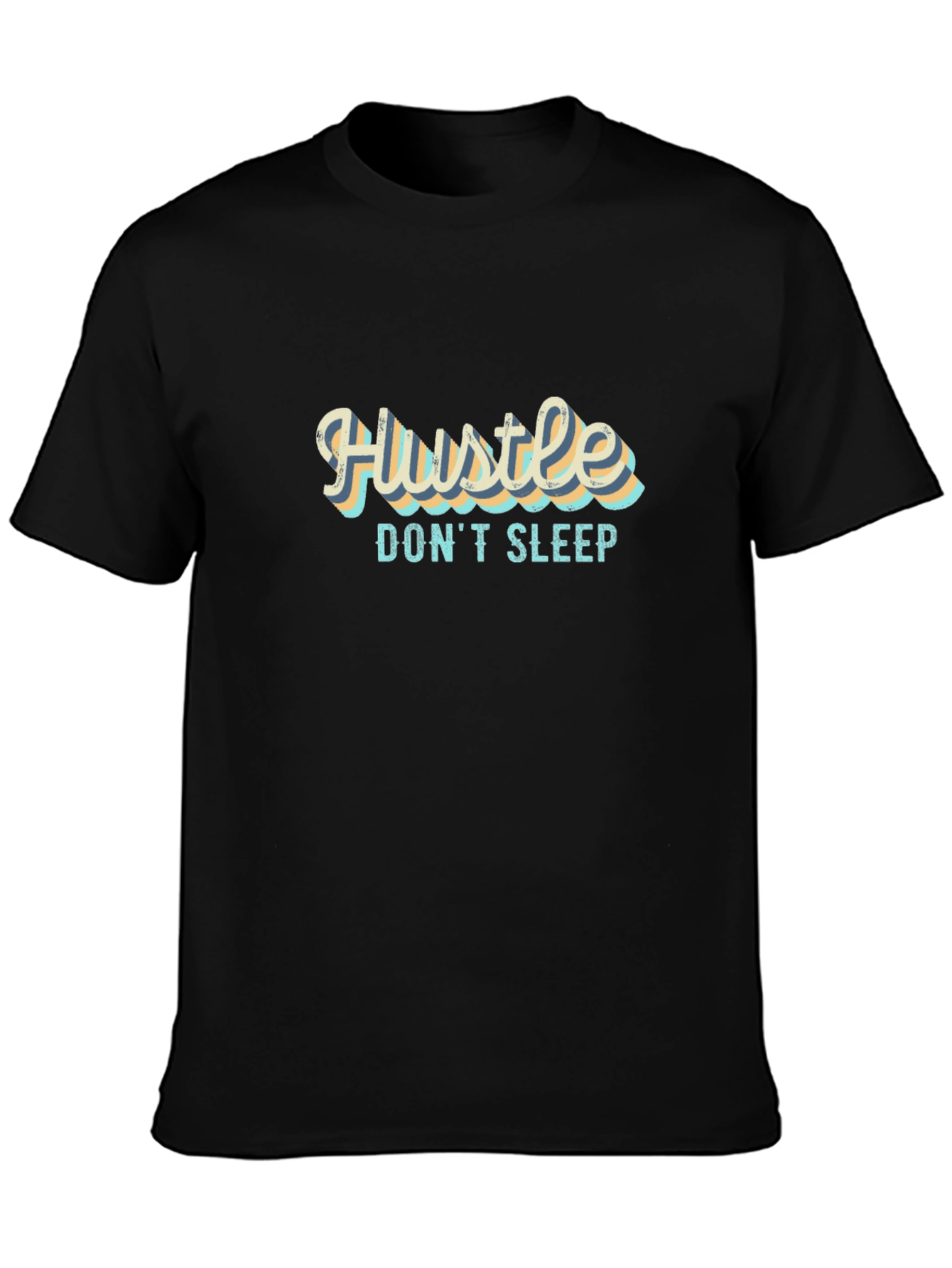 Hustle Dont Sleep Black Graphic T-Shirt