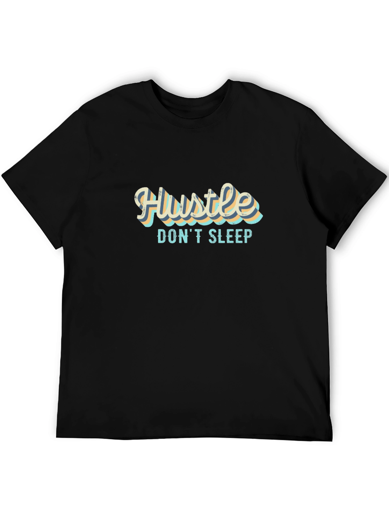 Hustle Dont Sleep Black Graphic T-Shirt
