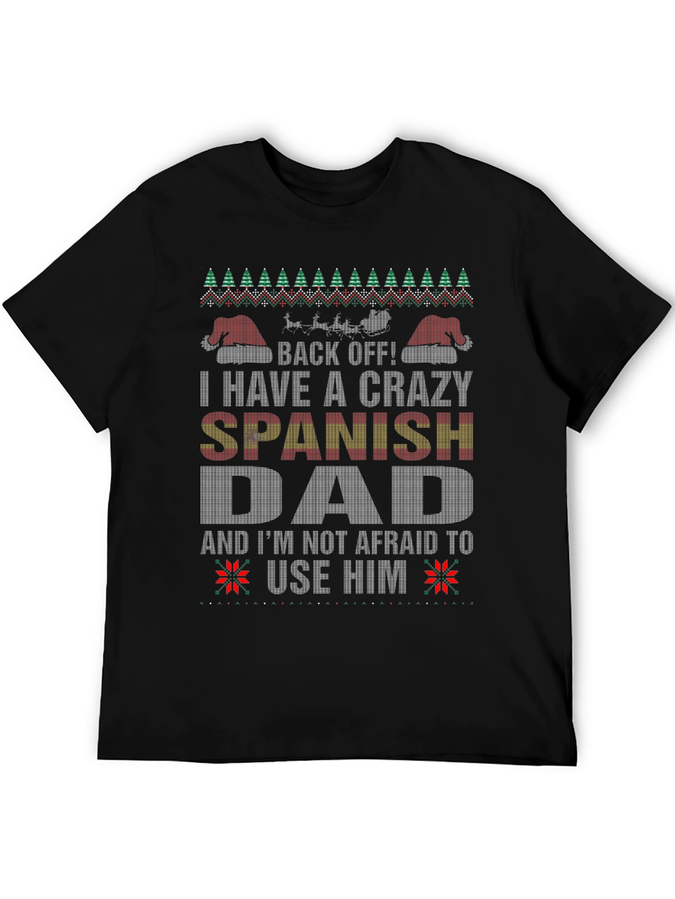 Crazy Spanish Dad Ugly Christmas T-Shirt
