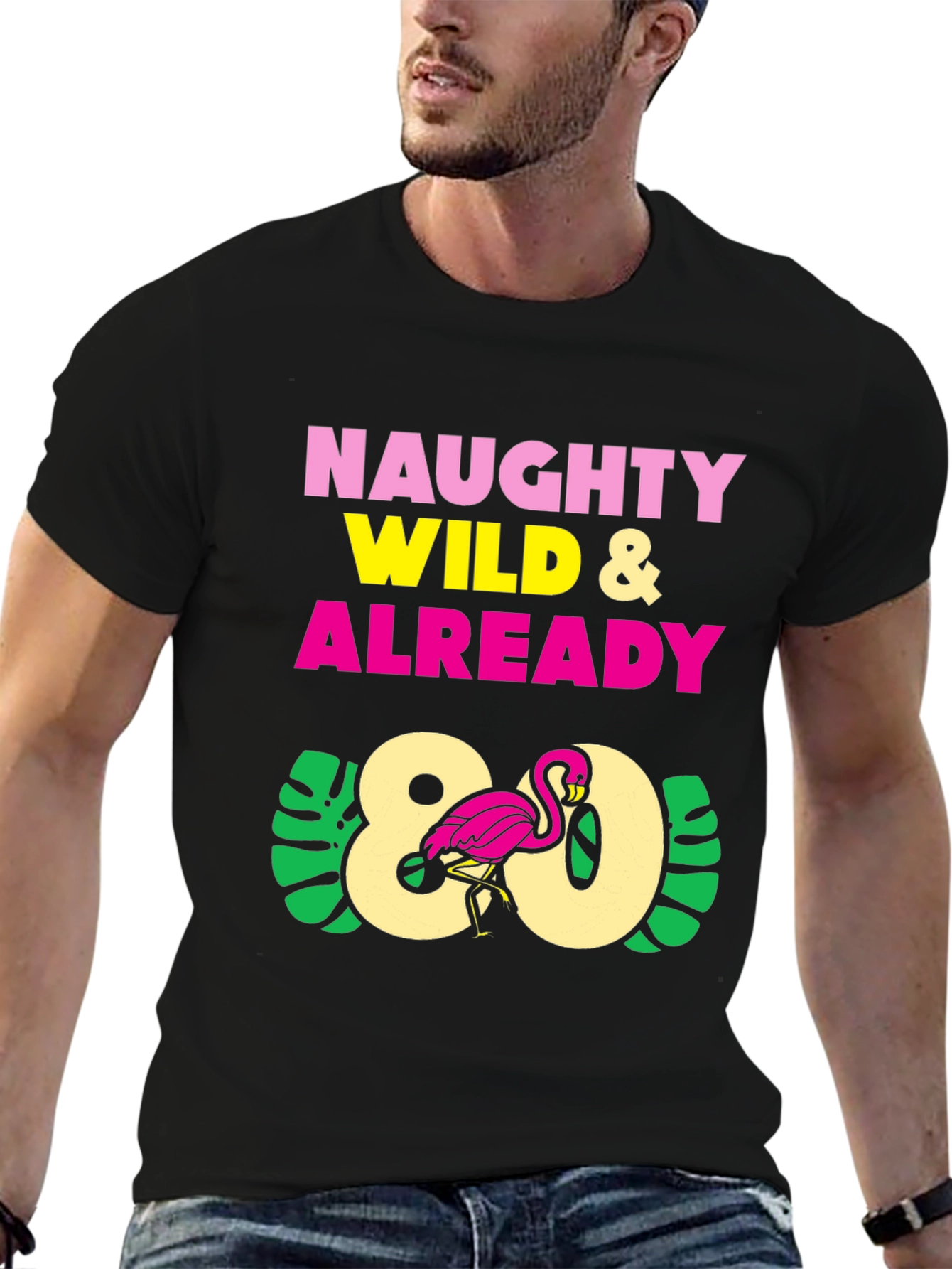 Naughty Wild & Already 80 Flamingo T-Shirt