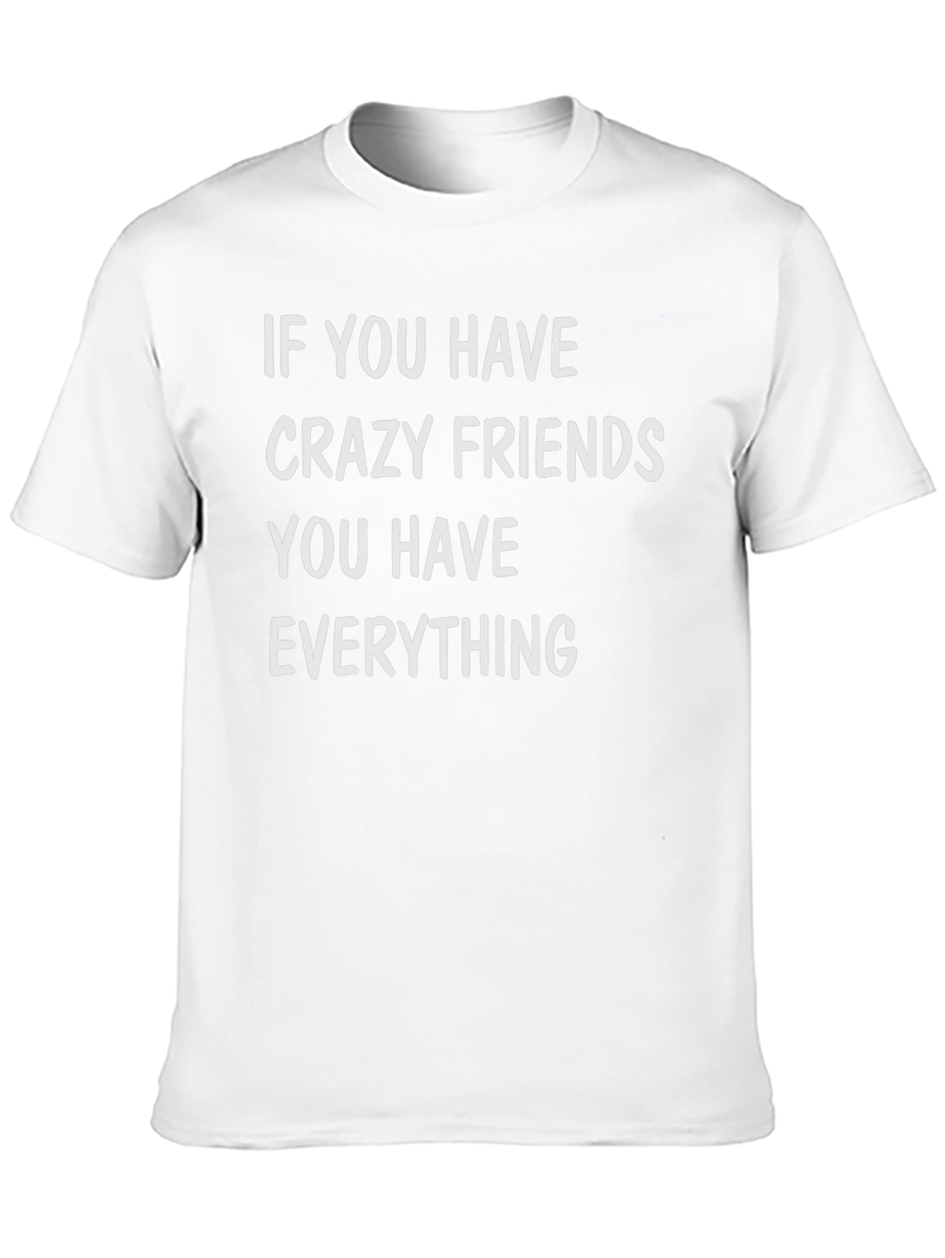 Crazy Friends T-Shirt