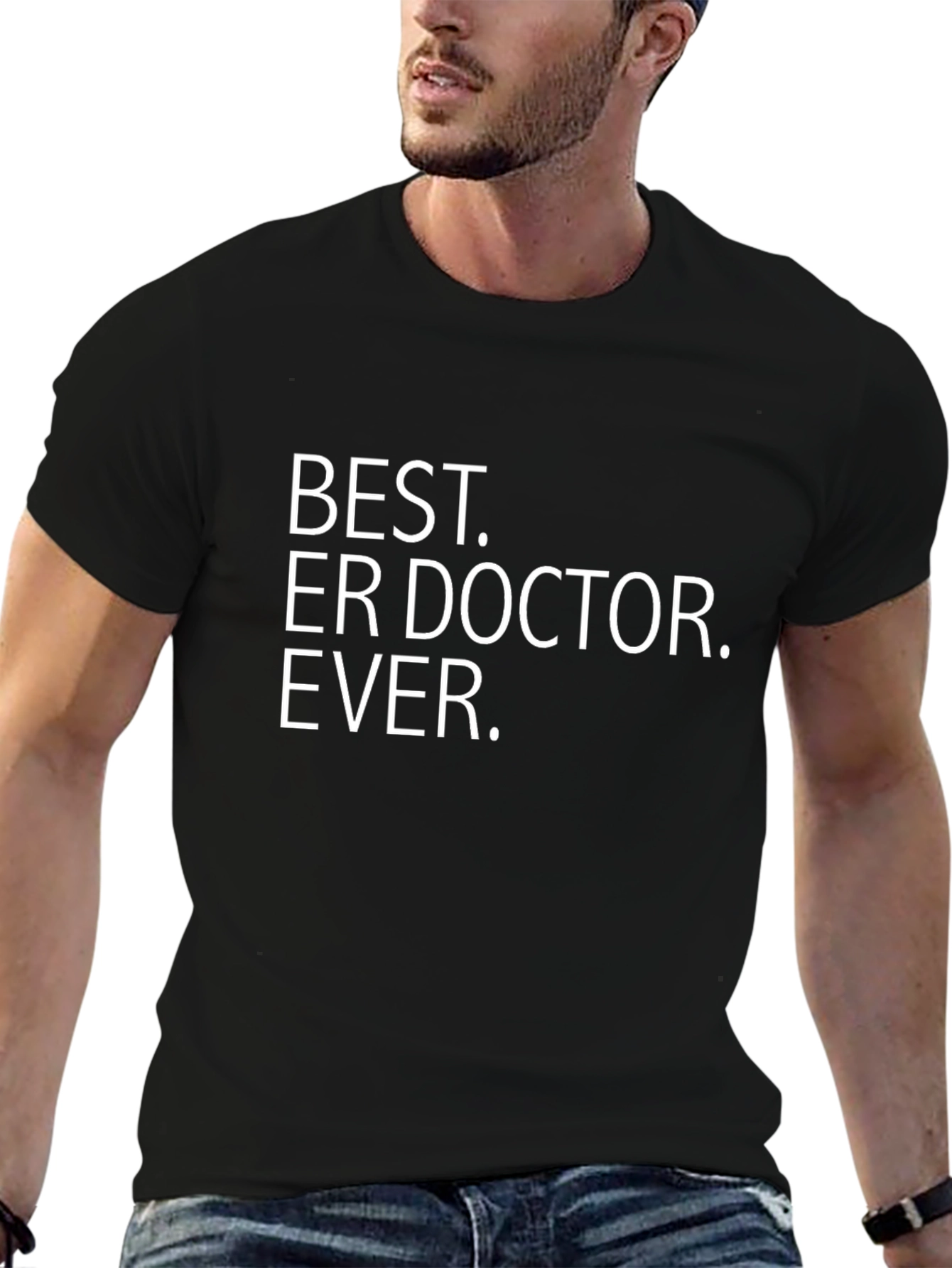 Best ER Doctor Ever Graphic T-Shirt