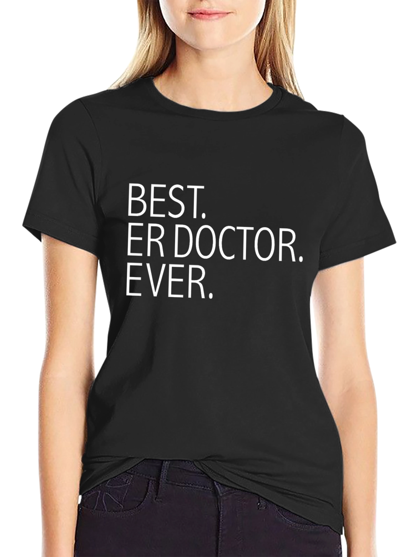 Best ER Doctor Ever Graphic T-Shirt
