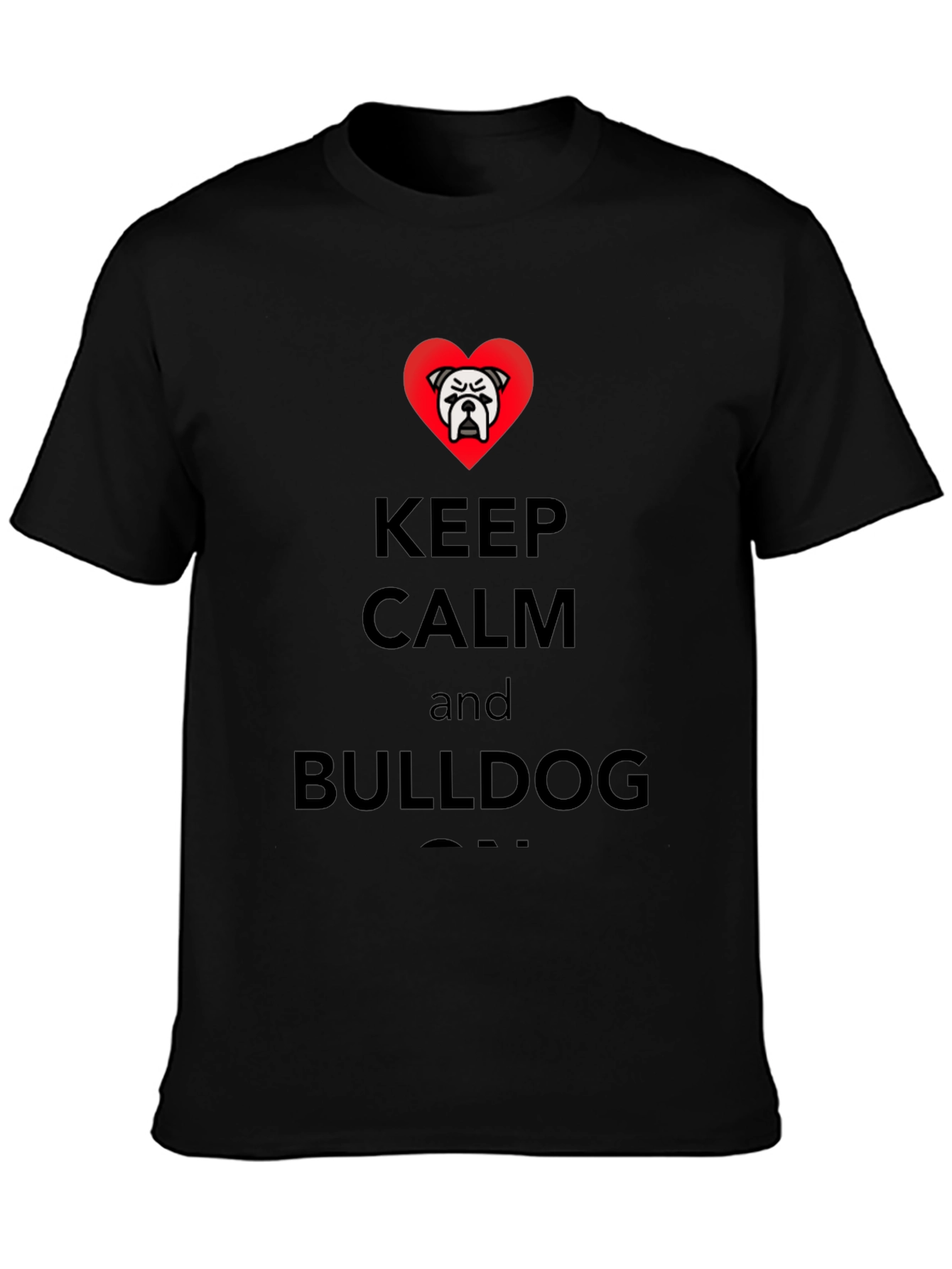 Keep Calm Bulldog T-Shirt - Black