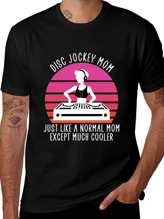 Disc Jockey Mom Graphic Tee - Cool DJ Mothers Day Shirt