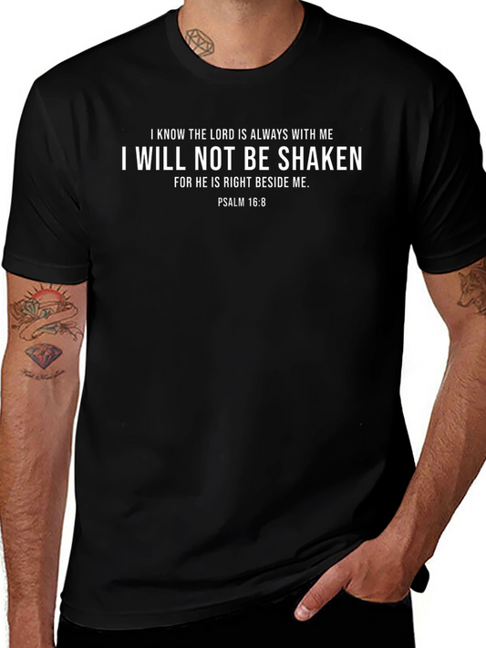 Faith-Inspired T-Shirt: Lord Is With Me Psalm 16:8
